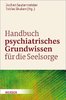 Jochen Sautermeister und Tobias Skuban: Handbuch psychiatrisches Grundwissen für die Seelsorge